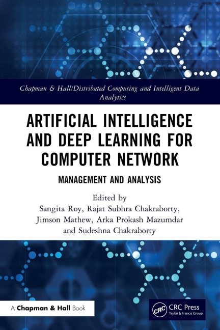 Artificial Intelligence and Deep Learning for Computer Network: Management and Analysis