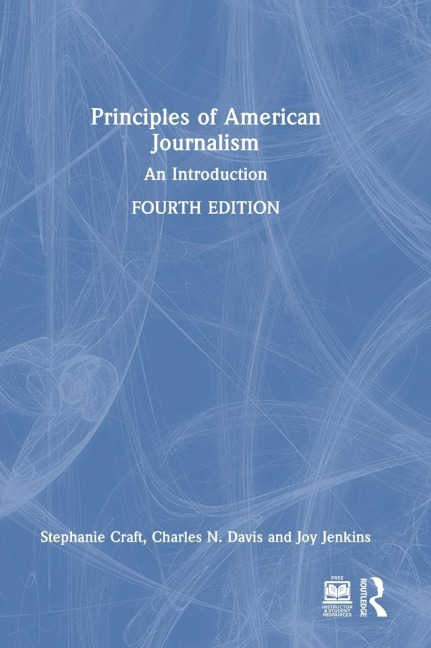 Principles of American Journalism: An Introduction