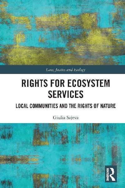 Rights for Ecosystem Services: Local Communities and the Rights of Nature