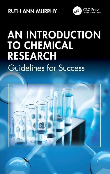 An Introduction to Chemical Research: Guidelines for Success