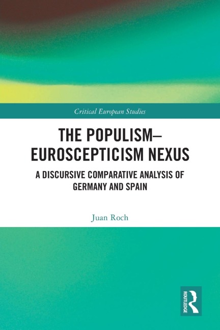 The Populism-Euroscepticism Nexus: A Discursive Comparative Analysis of Germany and Spain