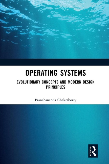 Operating Systems: Evolutionary Concepts and Modern Design Principles