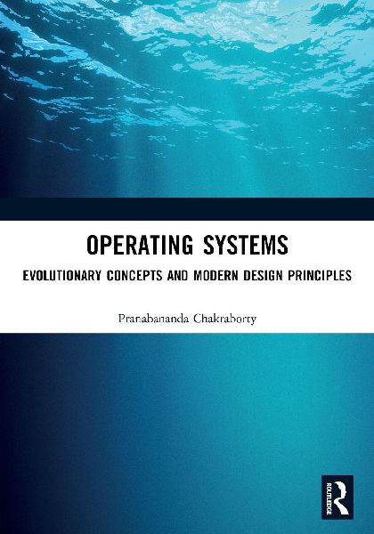 Operating Systems: Evolutionary Concepts and Modern Design Principles