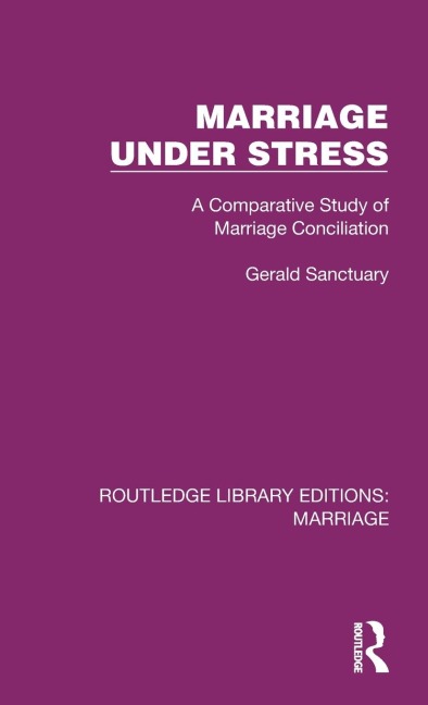 Marriage Under Stress: A Comparative Study of Marriage Conciliation