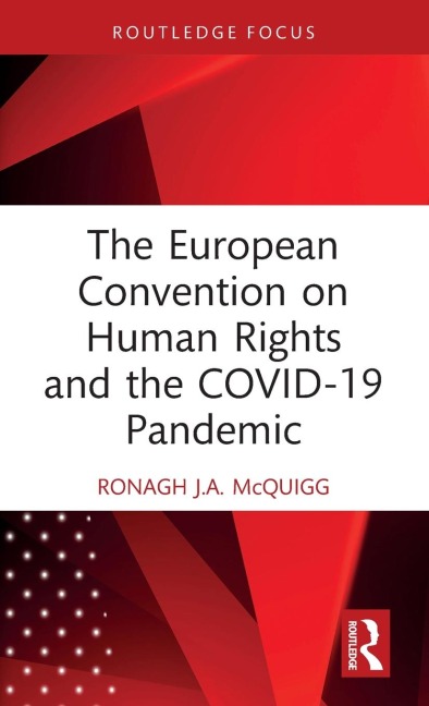 The European Convention on Human Rights and the COVID-19 Pandemic
