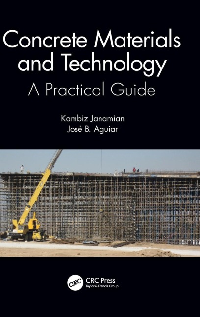 Concrete Materials and Technology: A Practical Guide