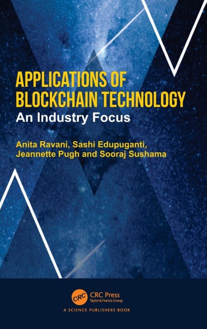 Applications of Blockchain Technology: An Industry Focus