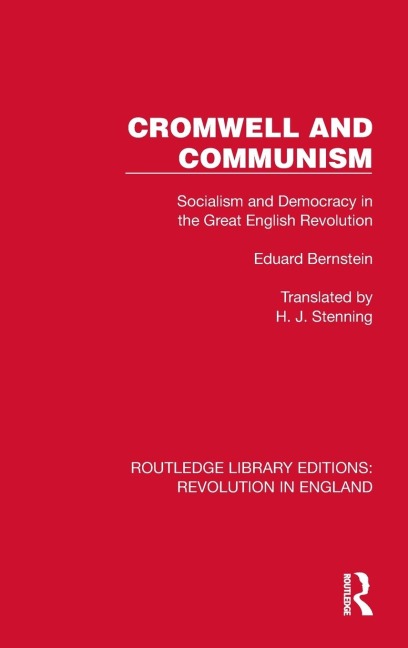 Cromwell and Communism: Socialism and Democracy in the Great English Revolution