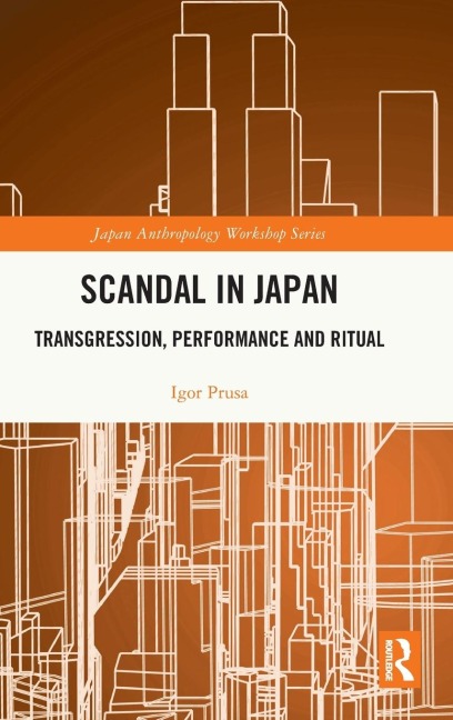 Scandal in Japan: Transgression, Performance and Ritual