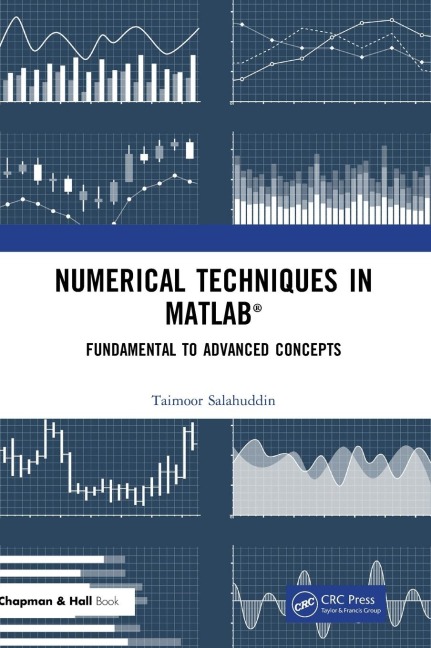 Numerical Techniques in MATLAB: Fundamental to Advanced Concepts