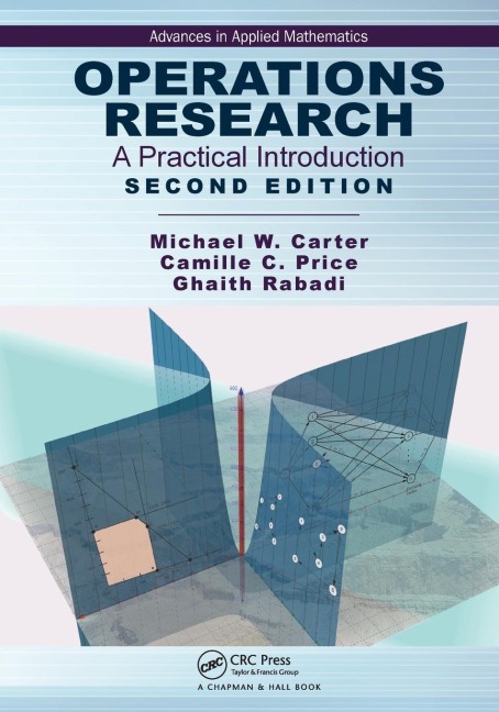 Operations Research: A Practical Introduction