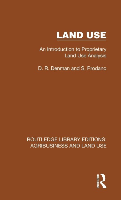 Land Use: An Introduction to Proprietary Land Use Analysis
