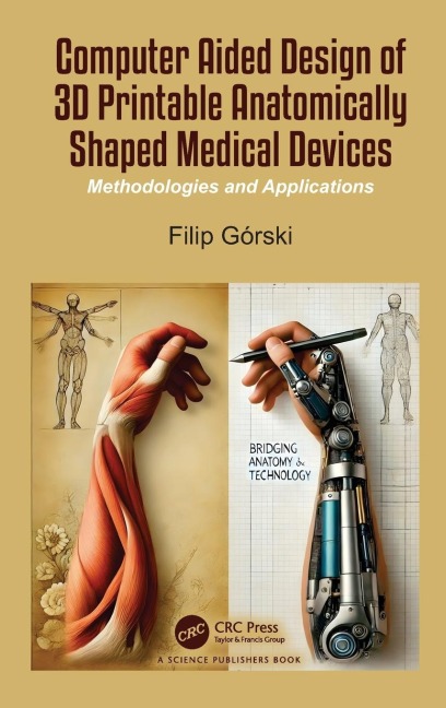 Computer Aided Design of 3D Printable Anatomically Shaped Medical Devices: Methodologies and Applications