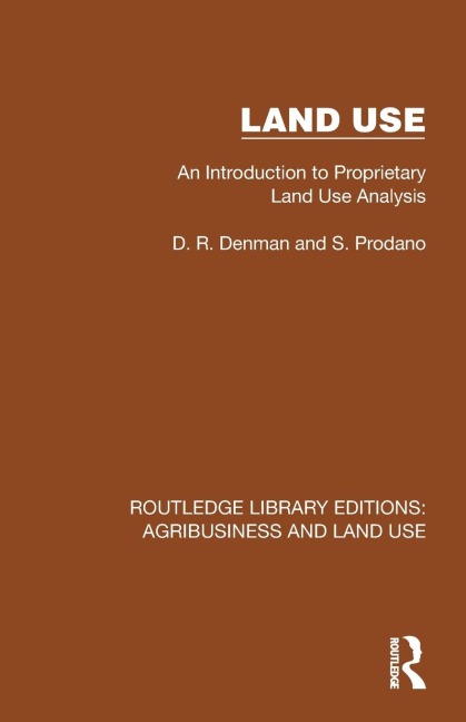 Land Use: An Introduction to Proprietary Land Use Analysis