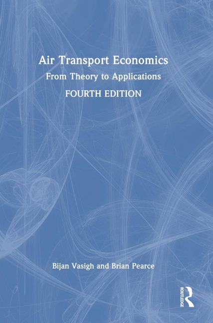 Air Transport Economics: From Theory to Applications