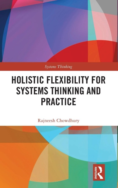 Holistic Flexibility for Systems Thinking and Practice