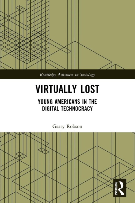 Virtually Lost: Young Americans in the Digital Technocracy