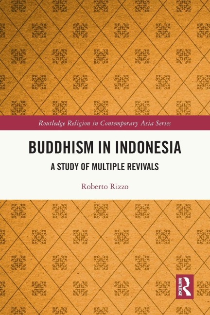Buddhism in Indonesia: A Study of Multiple Revivals