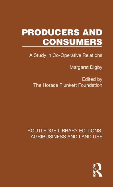 Producers and Consumers: A Study in Co-Operative Relations