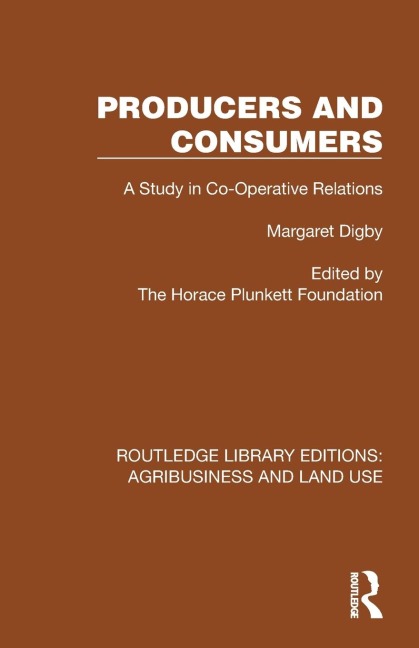 Producers and Consumers: A Study in Co-Operative Relations