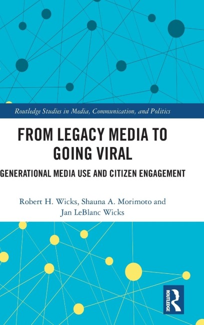 From Legacy Media to Going Viral: Generational Media Use and Citizen Engagement
