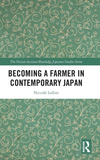 Becoming a Farmer in Contemporary Japan