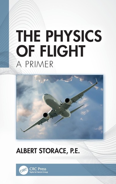 The Physics of Flight: A Primer