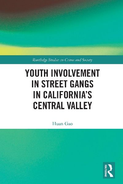 Youth Involvement in Street Gangs in California's Central Valley