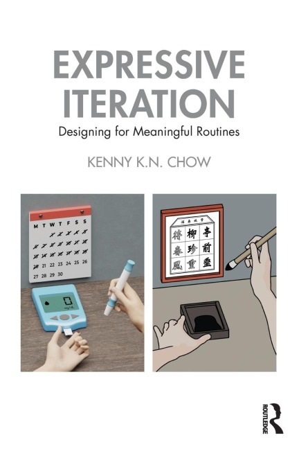 Expressive Iteration: Designing for Meaningful Routines