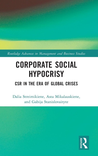 Corporate Social Hypocrisy: CSR in the Era of Global Crises