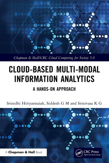 Cloud-based Multi-Modal Information Analytics: A Hands-on Approach