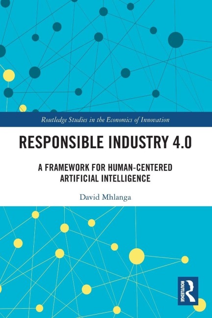 Responsible Industry 4.0: A Framework for Human-Centered Artificial Intelligence