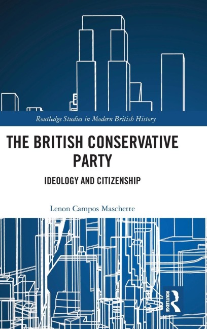 The British Conservative Party: Ideology and Citizenship
