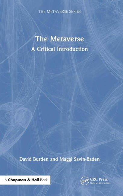 The Metaverse: A Critical Introduction