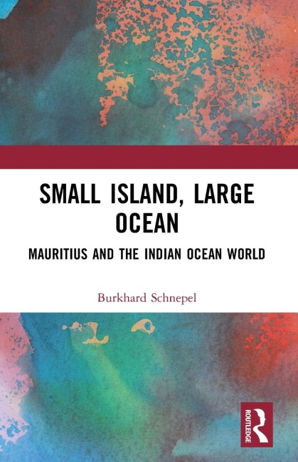 Small Island, Large Ocean: Mauritius and the Indian Ocean World