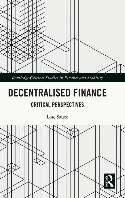 Decentralised Finance: Critical Perspectives