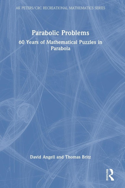 Parabolic Problems: 60 Years of Mathematical Puzzles in Parabola