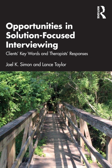 Opportunities in Solution-Focused Interviewing: Clients Key Words and Therapists Responses