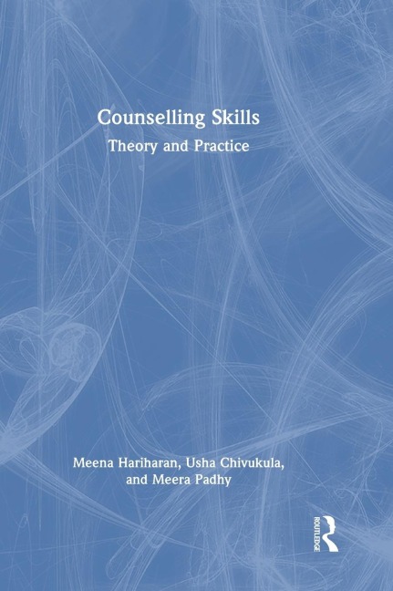 Counselling Skills: Theory and Practice