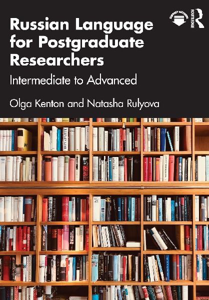 Russian Language for Postgraduate Researchers: Intermediate to Advanced