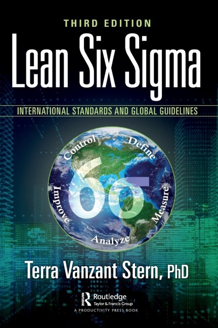 Lean Six Sigma: International Standards and Global Guidelines