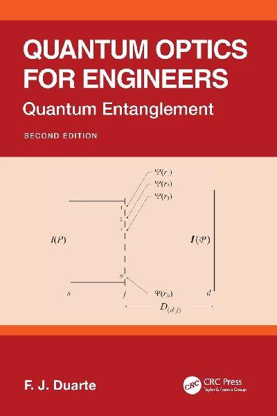 Quantum Optics for Engineers: Quantum Entanglement