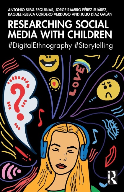 Researching Social Media with Children: #DigitalEthnography #Storytelling