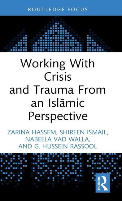 Working With Crisis and Trauma From an Isl¿mic Perspective