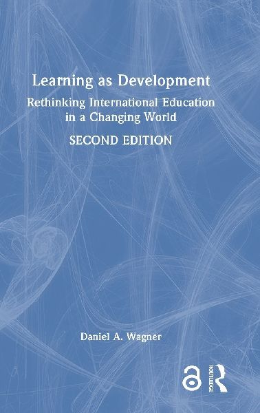 Learning as Development: Rethinking International Education in a Changing World