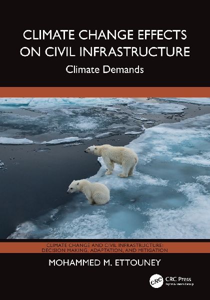 Climate Change Effects on Civil Infrastructure: Climate Demands