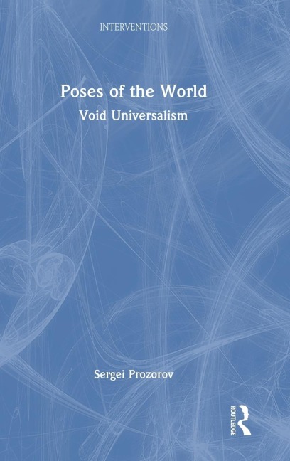 Poses of the World: Void Universalism