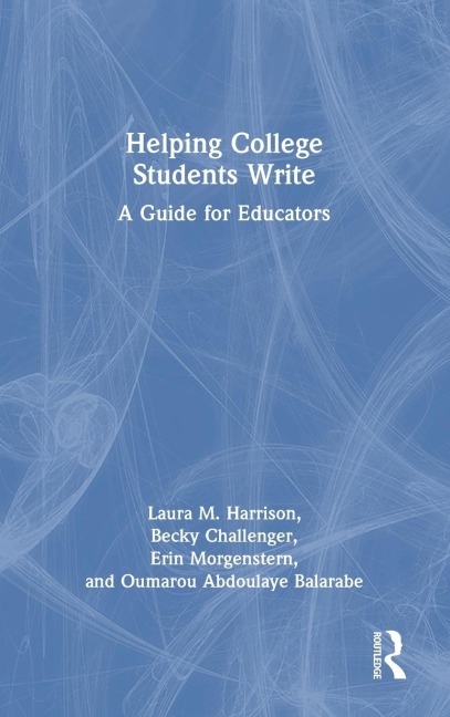 Helping College Students Write: A Guide for Educators