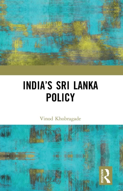 Indias Sri Lanka Policy