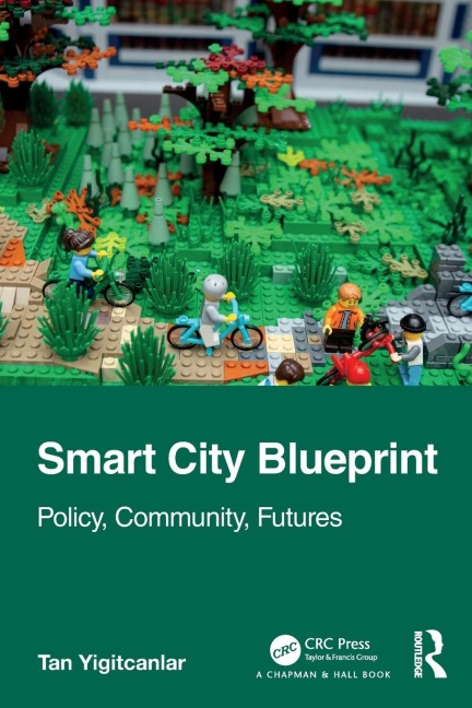 Smart City Blueprint: Policy, Community, Futures